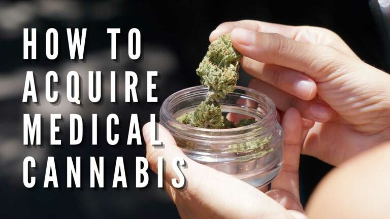 How to Acquire Medical Cannabis